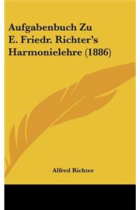 Aufgabenbuch Zu E. Friedr. Richter's Harmonielehre (1886)