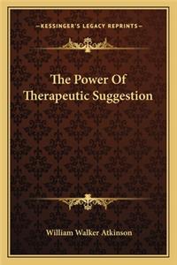 The Power Of Therapeutic Suggestion