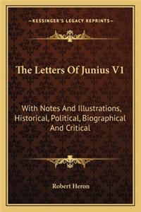 The Letters Of Junius V1
