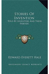 Stories Of Invention