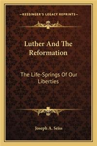 Luther and the Reformation