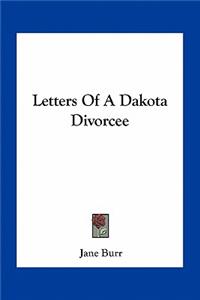 Letters of a Dakota Divorcee