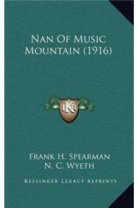 Nan Of Music Mountain (1916)