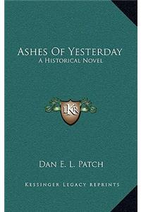 Ashes of Yesterday