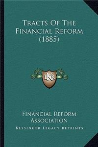 Tracts of the Financial Reform (1885)