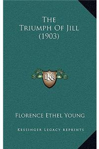 The Triumph of Jill (1903)