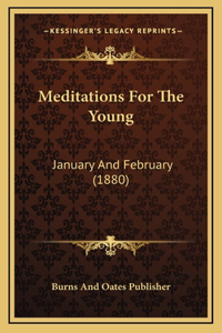 Meditations For The Young