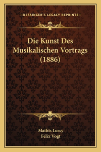 Kunst Des Musikalischen Vortrags (1886)