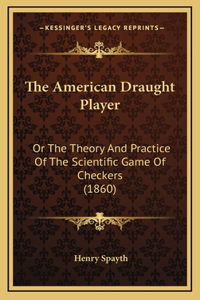 The American Draught Player