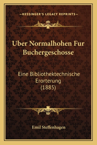 Uber Normalhohen Fur Buchergeschosse