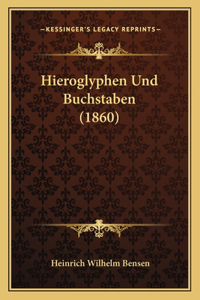 Hieroglyphen Und Buchstaben (1860)