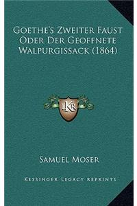 Goethe's Zweiter Faust Oder Der Geoffnete Walpurgissack (1864)