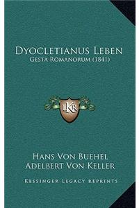 Dyocletianus Leben
