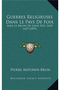 Guerres Religieuses Dans Le Pays De Foix