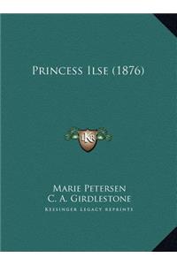 Princess Ilse (1876)