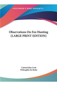 Observations on Fox Hunting