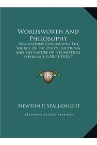 Wordsworth And Philosophy