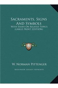 Sacraments, Signs And Symbols