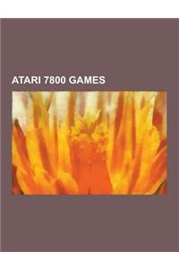 Atari 7800 Games: Asteroids, Mario Bros., Donkey Kong, Robotron: 2084, Joust, Double Dragon, Centipede, Ms. Pac-Man, Dig Dug, Xevious, I