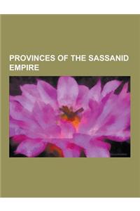 Provinces of the Sassanid Empire