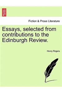 Essays, Selected from Contributions to the Edinburgh Review.