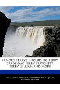 Famous Terry's, Including Terry Bradshaw, Terry Pratchett, Terry Gilliam and More