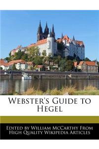 Webster's Guide to Hegel