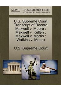 U.S. Supreme Court Transcript of Record Maxwell V. Moore