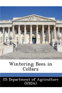 Wintering Bees in Cellars