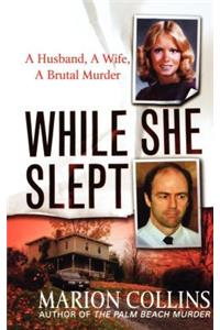 While She Slept