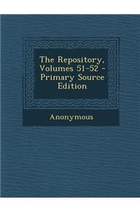 Repository, Volumes 51-52