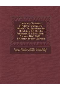 Leonora Christina Ulfeldt's Jammers-Minde
