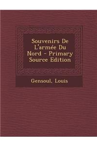 Souvenirs de l'Armée Du Nord