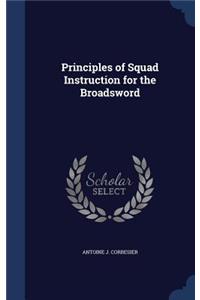 Principles of Squad Instruction for the Broadsword