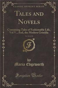 Tales and Novels, Vol. 10 of 18