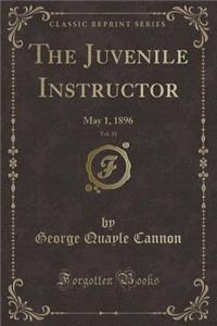 The Juvenile Instructor, Vol. 31