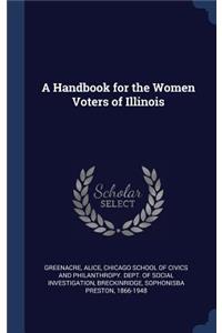 A Handbook for the Women Voters of Illinois