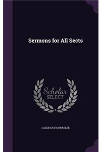Sermons for All Sects