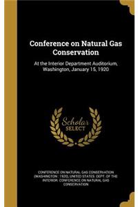 Conference on Natural Gas Conservation