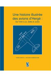 histoire illustrée des avions d'Hergé