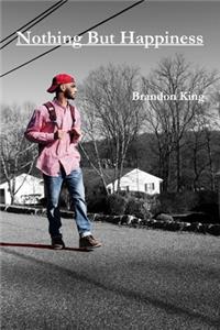 Nothing But Happiness