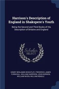 Harrison's Description of England in Shakspere's Youth