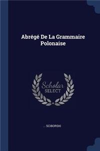 Abrégé De La Grammaire Polonaise