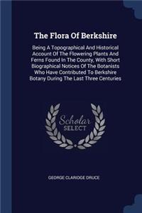 The Flora Of Berkshire