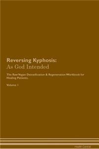 Reversing Kyphosis