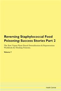 Reversing Staphylococcal Food Poisoning: