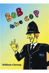 Bob the Cop
