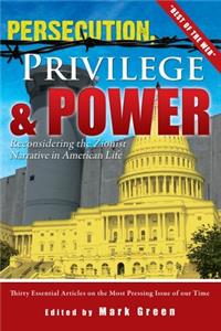 Persecution, Privilege, & Power