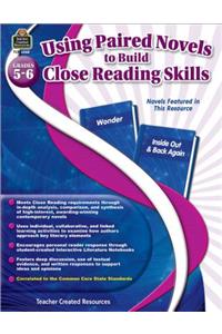 Using Paired Novels to Build Close Reading Skills Grades 5-6