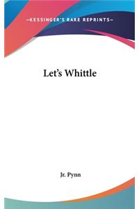 Let's Whittle